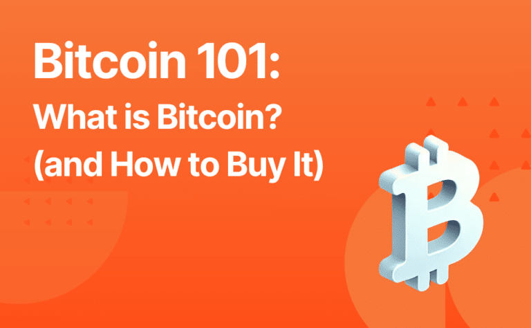 Bitcoin 101: What is Bitcoin? (and How to Buy It)