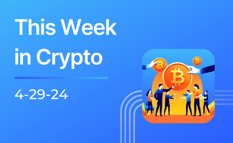 This Week in Crypto 4-29-24