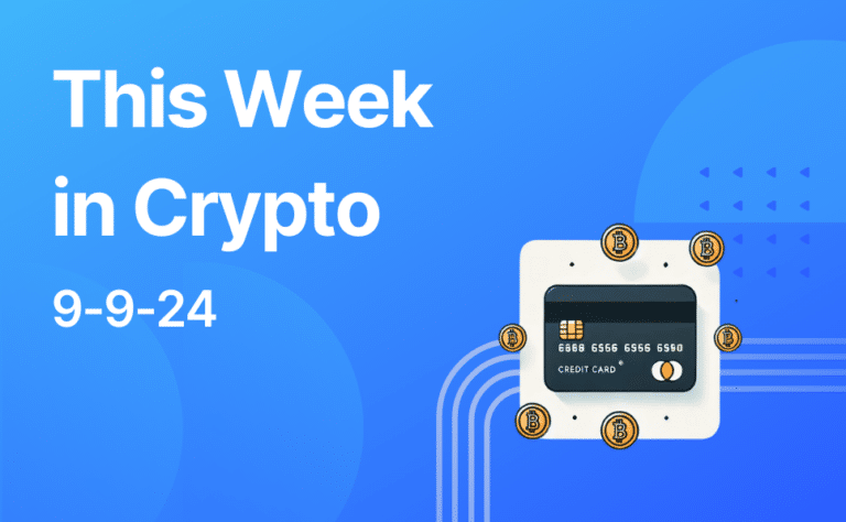 This Week in Crypto 9-9-24