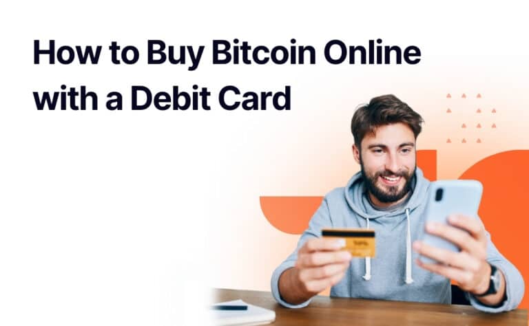 How to Buy Bitcoin Online with a Debit Card: 4 Easy Steps