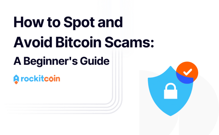 How to Spot and Avoid Bitcoin Scams: A Beginner’s Guide