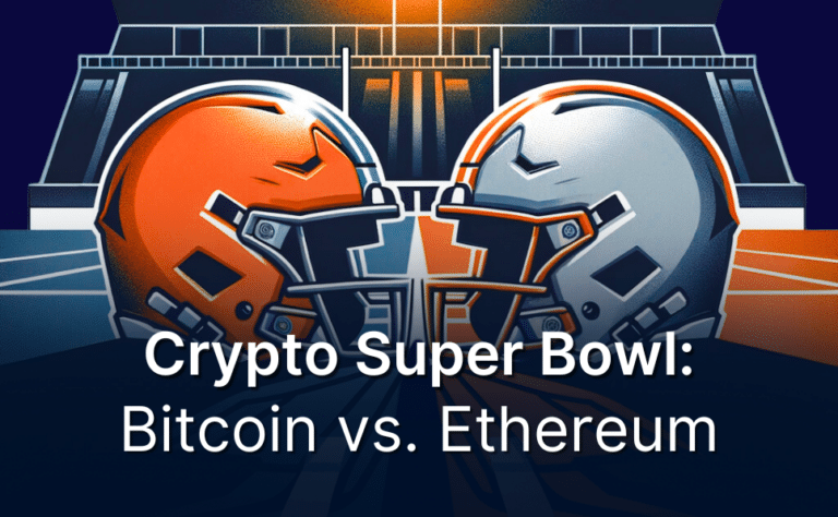 The Crypto Super Bowl: Bitcoin vs Ethereum Showdown