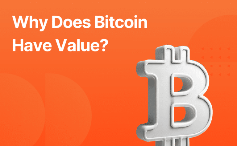 Why Does Bitcoin Have Value?